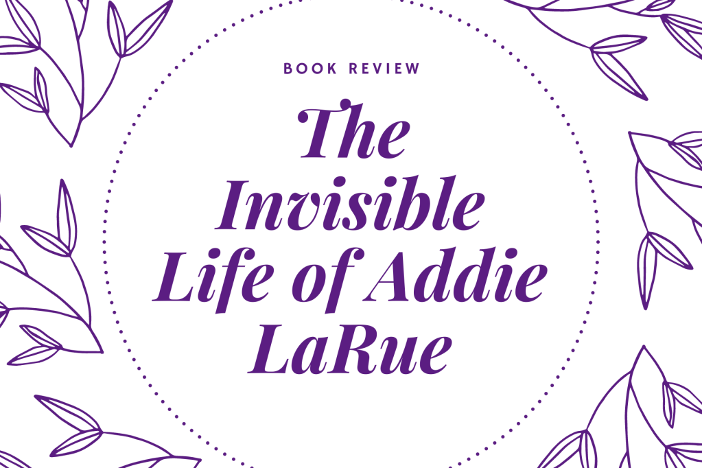 Book Review: The Invisible Life of Addie LaRue – V. E. Schwab – The