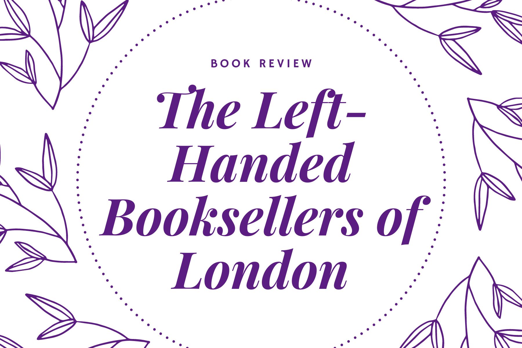 Book Review The LeftHanded Booksellers of London Garth Nix The